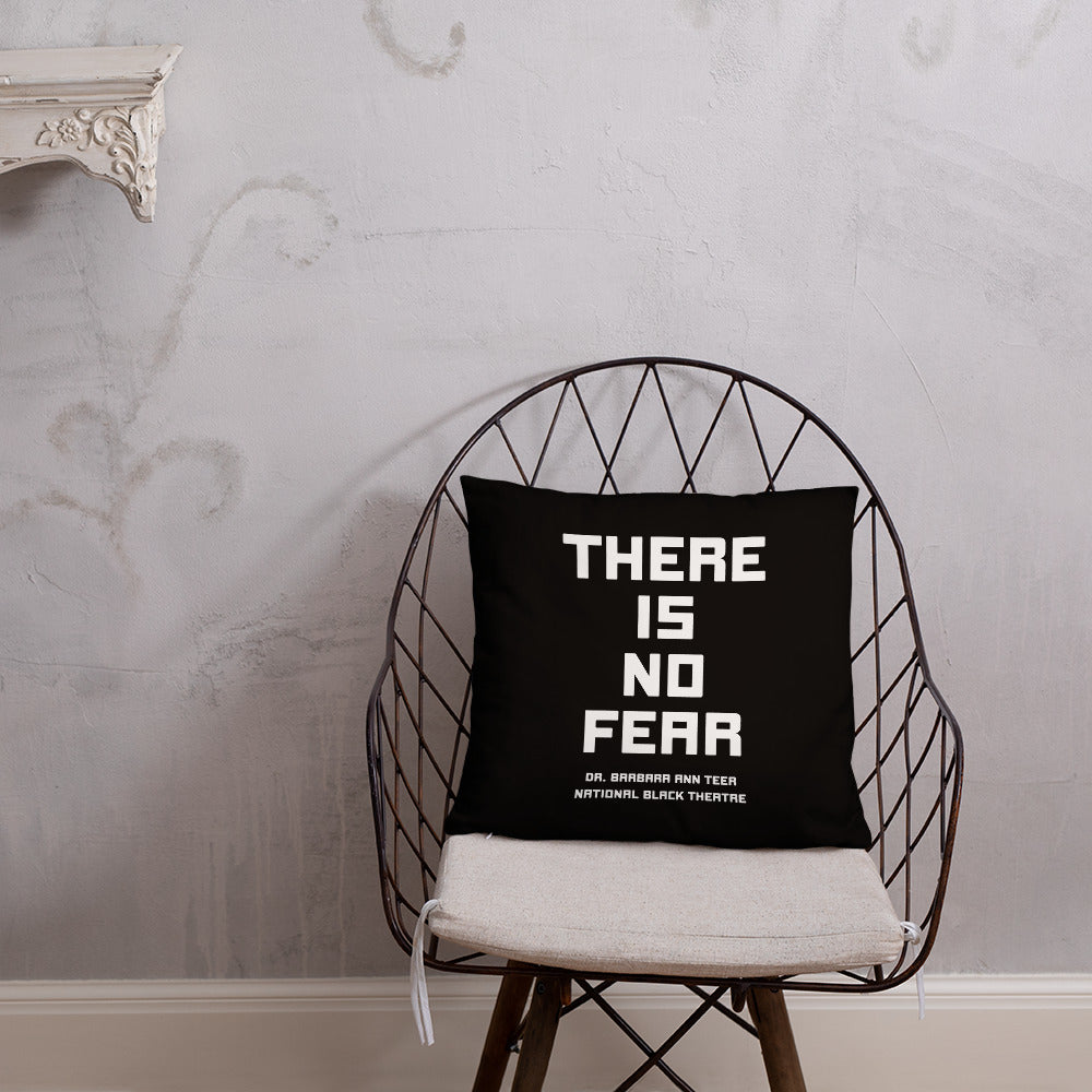 WHERE THERE IS LOVE THERE IS NO FEAR 18" Toss Pillow