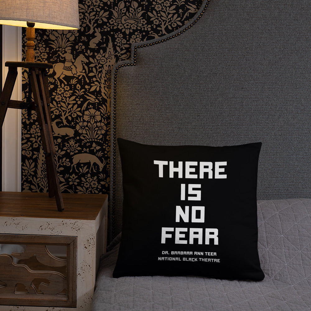 WHERE THERE IS LOVE THERE IS NO FEAR 18" Toss Pillow