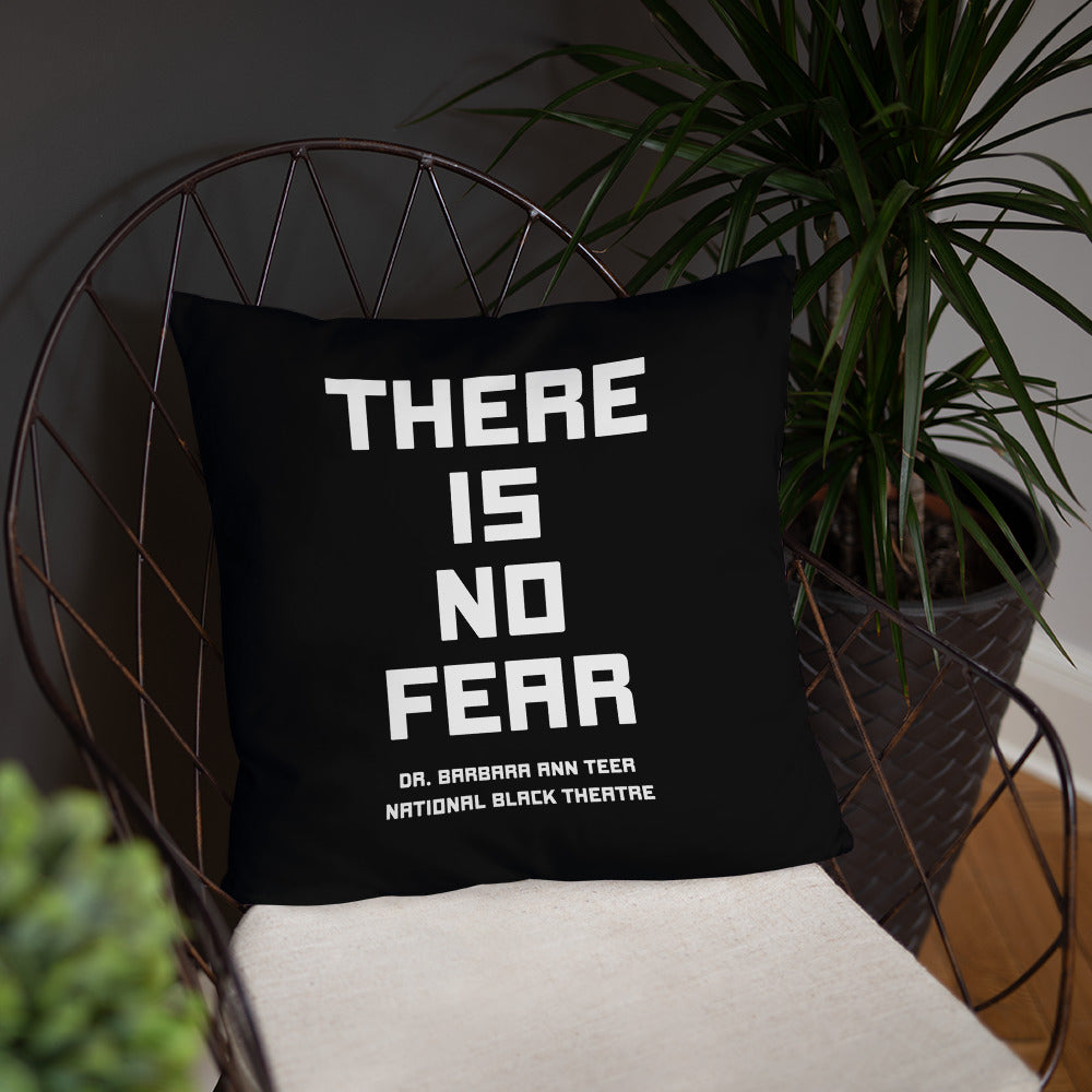 WHERE THERE IS LOVE THERE IS NO FEAR 18" Toss Pillow