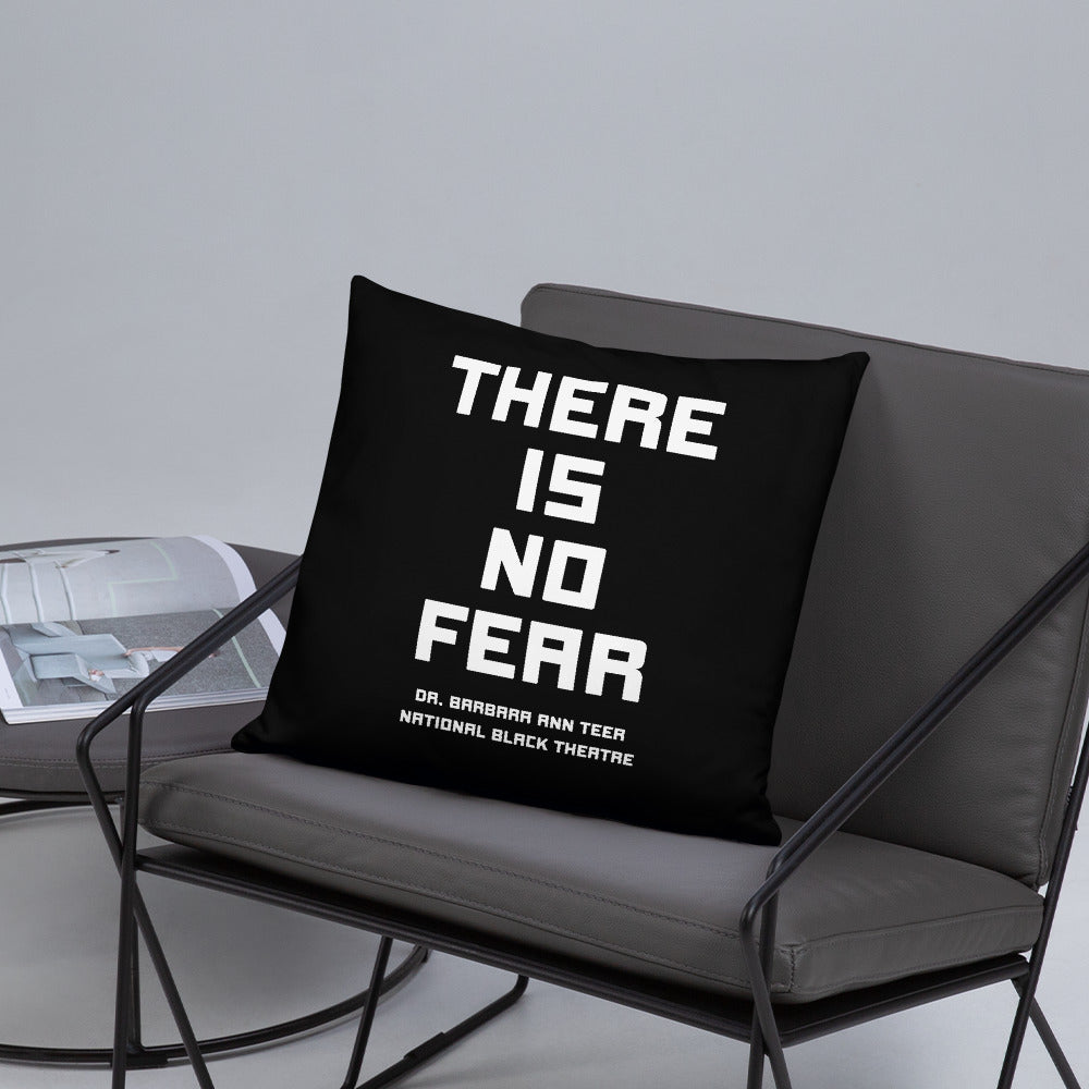 WHERE THERE IS LOVE THERE IS NO FEAR 18" Toss Pillow
