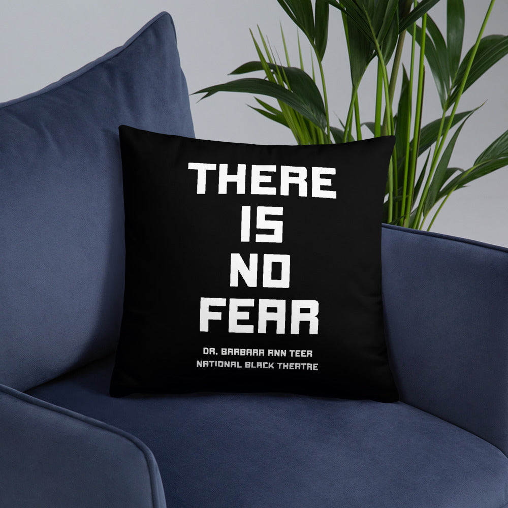 WHERE THERE IS LOVE THERE IS NO FEAR 18" Toss Pillow