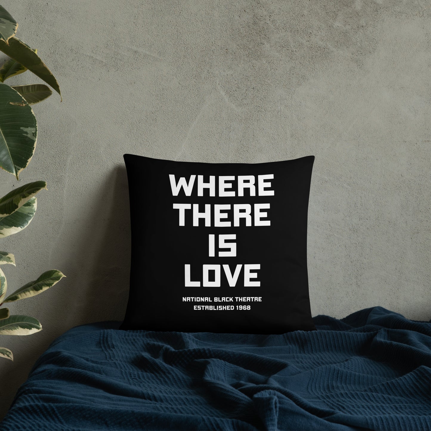 WHERE THERE IS LOVE THERE IS NO FEAR 18" Toss Pillow