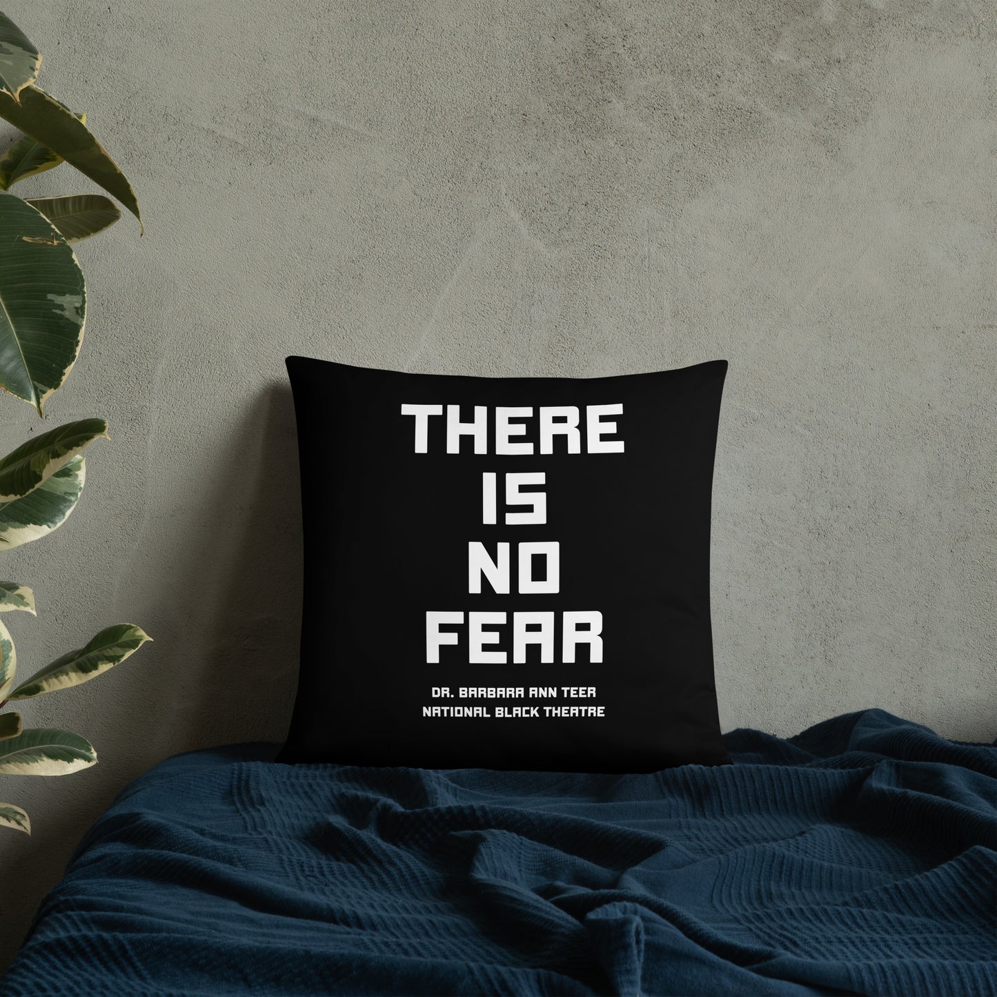 WHERE THERE IS LOVE THERE IS NO FEAR 18" Toss Pillow