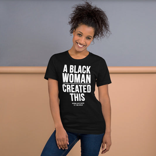 A BLACK WOMAN CREATED THIS Short-Sleeve Unisex T-Shirt (BLACK)